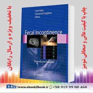 کتاب Fecal Incontinence: Diagnosis and Treatment 2007th Edition