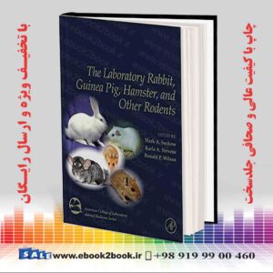 کتاب The Laboratory Rabbit Guinea Pig Hamster and Other Rodents