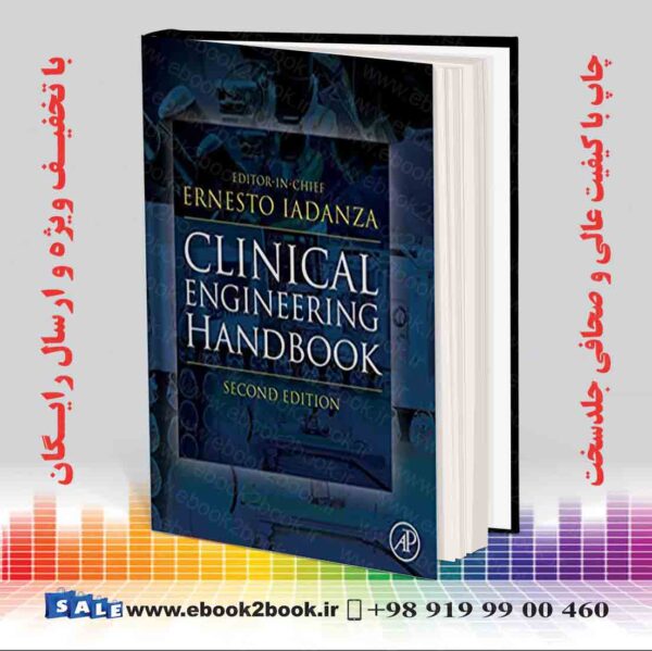 کتاب Clinical Engineering Handbook 2Nd Edition