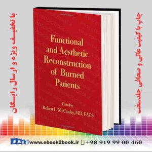 کتاب Functional and Aesthetic Reconstruction of Burned Patients 