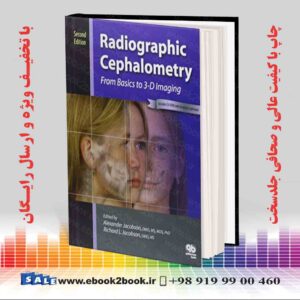خرید کتاب پزشکی Radiographic Cephalometry: From Basics to 3-d Imaging 2nd Edition