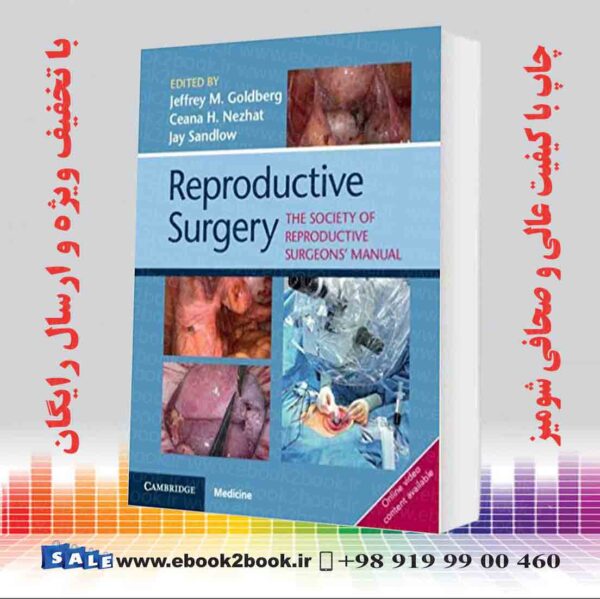 کتاب Reproductive Surgery: The Society Of Reproductive Surgeons' Manual