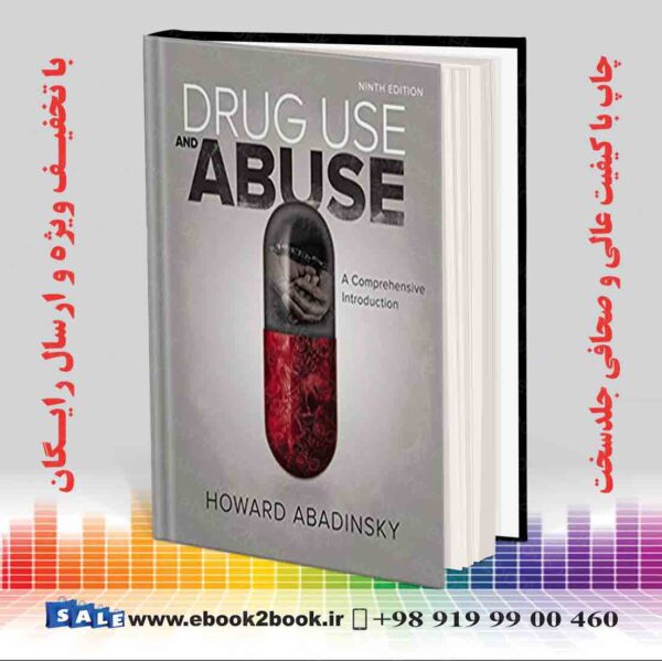 کتاب Drug Use And Abuse: A Comprehensive Introduction 9Th Edition