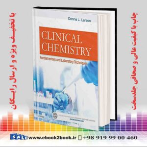 کتاب Clinical Chemistry: Fundamentals and Laboratory Techniques