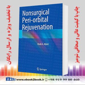 کتاب Nonsurgical Peri-orbital Rejuvenation 2014th Edition