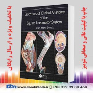 کتاب ضروریات آناتومی بالینی سیستم حرکتی اسب