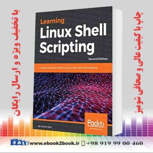 خرید کتاب کامپیوتر Learning Linux Shell Scripting 2nd Edition