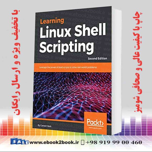 خرید کتاب کامپیوتر Learning Linux Shell Scripting 2Nd Edition