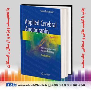 خرید کتاب پزشکی Applied Cerebral Angiography 3rd Edition