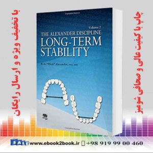 خرید کتاب پزشکی Long-Term Stability in Orthodontics (The Alexander Discipline)
