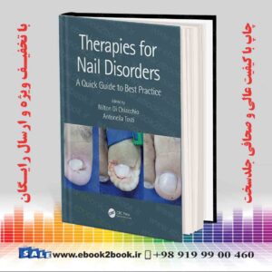 کتاب Therapies for Nail Disorders: A Quick Guide to Best Practice 