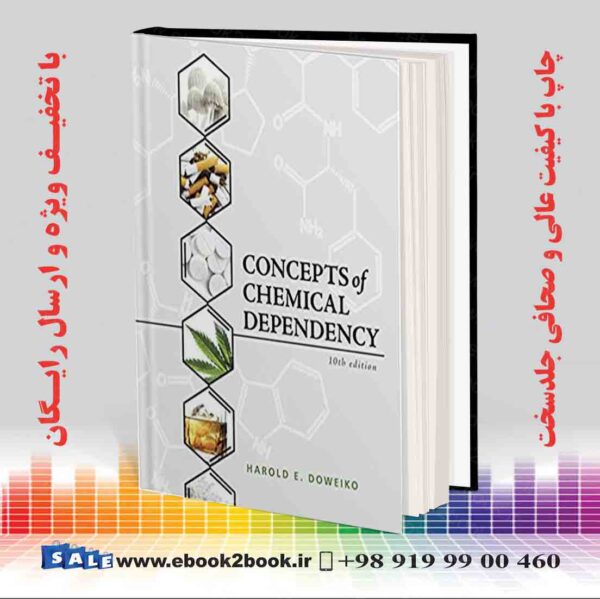 کتاب Concepts Of Chemical Dependency 10Th Edition