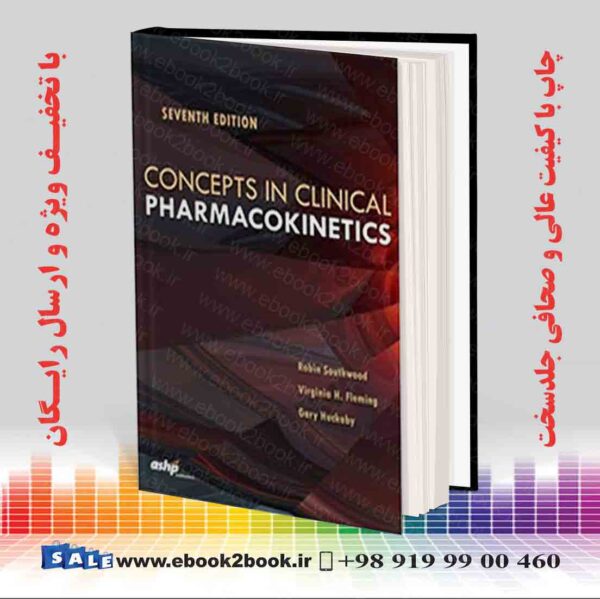 کتاب Concepts In Clinical Pharmacokinetics 7Th Edition