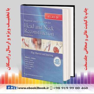 کتاب Atlas of Regional and Free Flaps for Head and Neck Reconstruction 2nd Edition