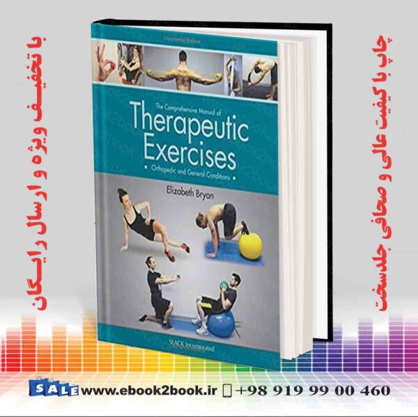 کتاب The Comprehensive Manual Of Therapeutic Exercises