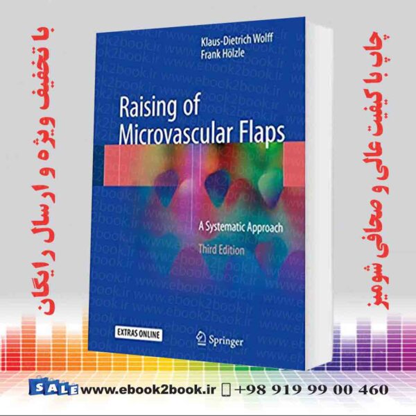 کتاب Raising Of Microvascular Flaps 3Rd Edition