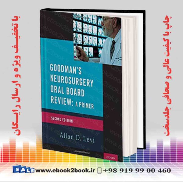 کتاب Goodman'S Neurosurgery Oral Board Review 2Nd Edition