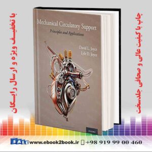 کتاب  Mechanical Circulatory Support 2nd Edition