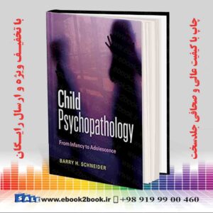 خرید کتاب Child Psychopathology: From Infancy to Adolescence
