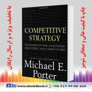 خرید کتاب استراتژی رقابتی مایکل ای. پورتر