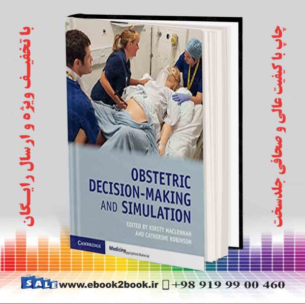 کتاب Obstetric Decision-Making And Simulation