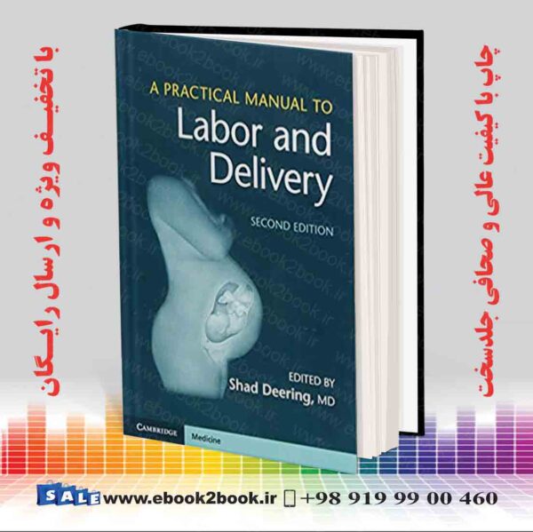 کتاب A Practical Manual To Labor And Delivery 2Nd Edition