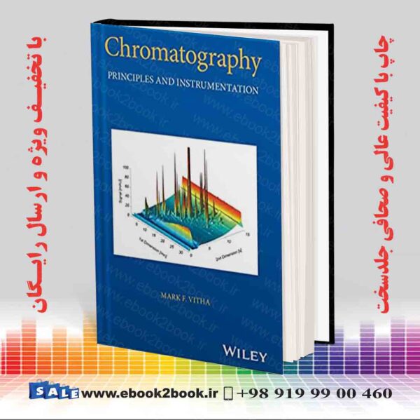 کتاب Chromatography: Principles And Instrumentation