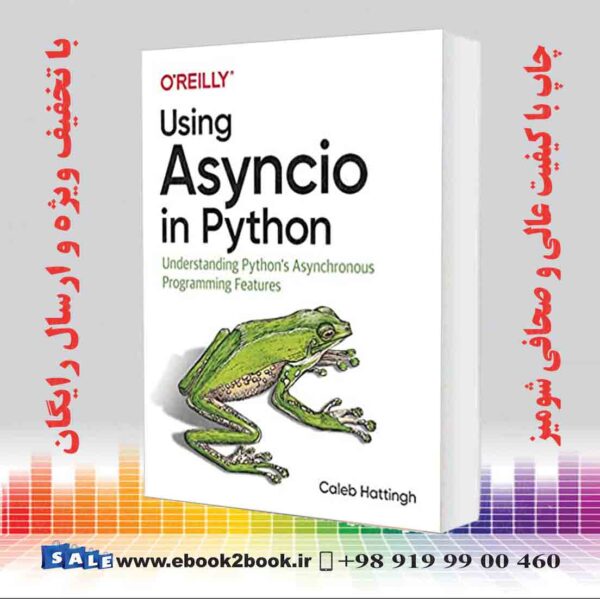 خرید کتاب Using Asyncio In Python, 1St Edition