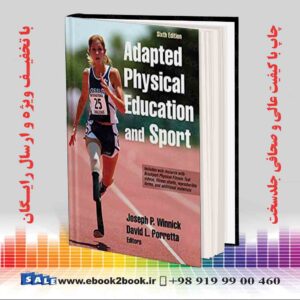 کتاب Adapted Physical Education and Sport Sixth Edition