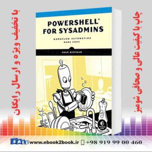 خرید کتاب کامپیوتر PowerShell for Sysadmins: Workflow Automation Made Easy