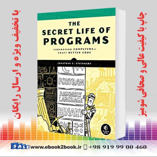 کتاب The Secret Life Of Programs