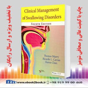 خرید کتاب پزشکی Clinical Management of Swallowing Disorders 4th Edition