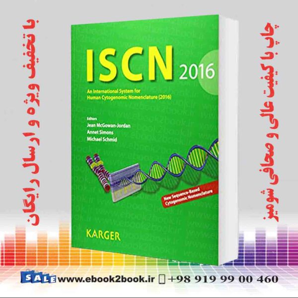 کتاب Iscn 2016: An International System For Human Cytogenomic Nomenclature