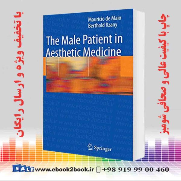کتاب The Male Patient In Aesthetic Medicine 2009Th Edition