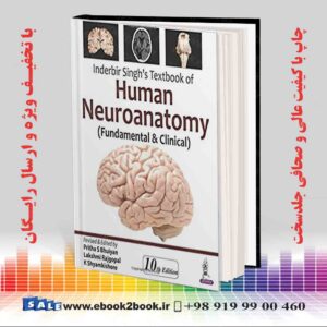 خرید کتاب پزشکی Inderbir Singh's Textbook of Human Neuroanatomy 10th Edition