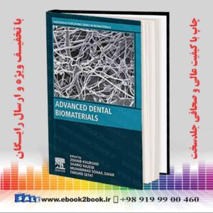 خرید کتاب پزشکی Advanced Dental Biomaterials 1st Edition