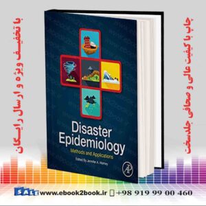 کتاب Disaster Epidemiology: Methods and Applications