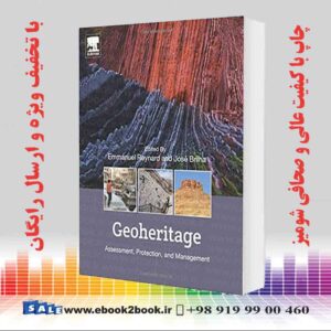 خرید کتاب زمین شناسی Geoheritage: Assessment, Protection, and Management 1st Edition