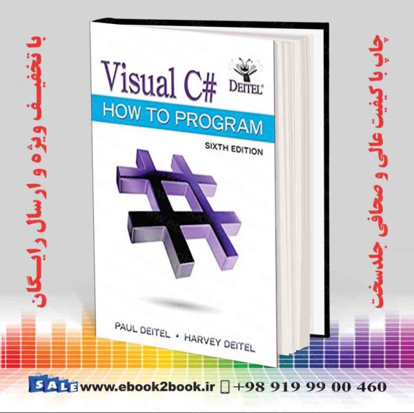 خرید کتاب Visual C# How To Program, 6Th Edition - Deitel