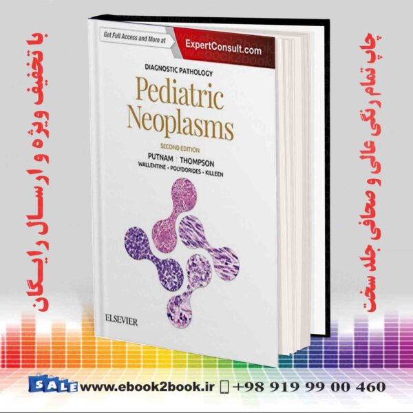 کتاب Diagnostic Pathology: Pediatric Neoplasms 2Nd Edition