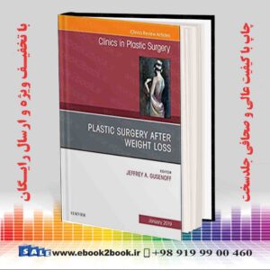 کتاب Plastic Surgery After Weight Loss (Volume 46-1)