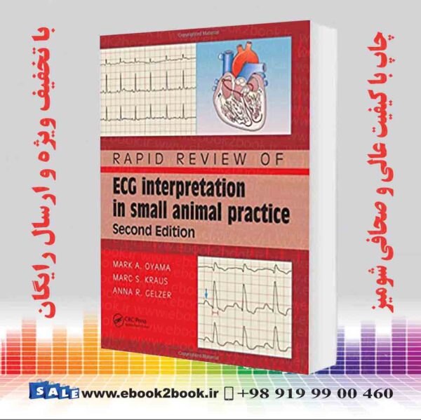 کتاب Rapid Review Of Ecg Interpretation In Small Animal Practice 2Nd Edition