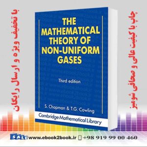 کتاب The Mathematical Theory of Non-uniform Gases 3rd Edition
