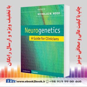 خرید کتاب پزشکی Neurogenetics: A Guide for Clinicians 1st Edition