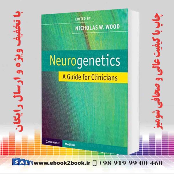 خرید کتاب Neurogenetics: A Guide For Clinicians