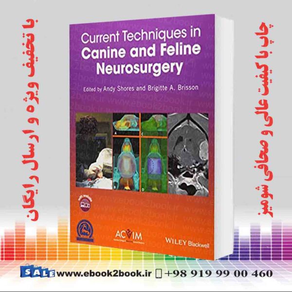 کتاب Current Techniques In Canine And Feline Neurosurgery