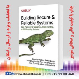 کتاب Building Secure and Reliable Systems