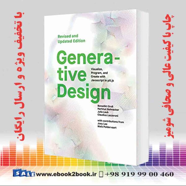 خرید کتاب کامپیوتر Generative Design: Visualize, Program, And Create With Javascript In P5.Js