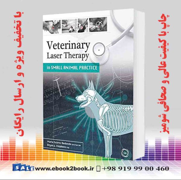 کتاب Veterinary Laser Therapy In Small Animal Practice None Edition