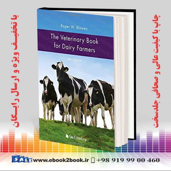 کتاب The Veterinary Book For Dairy Farmers, 4Th Edition